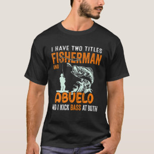 T-shirt Homme J'Ai Deux Titres Pêcheur Abuelo Bass Fishi