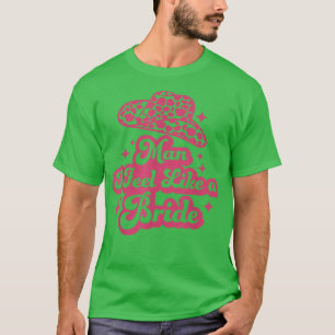 T-shirt Homme Je Me Sens Comme Une Mariée Retro Cowboy Cas