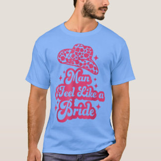 T-shirt Homme Je Me Sens Comme Une Mariée Retro Cowboy Cas