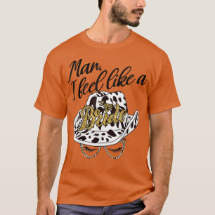 T-shirt Homme Je me sens comme une mariée rétro Cowboy Cas