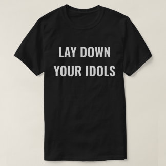 T-shirt homme Lay Down Your Idols