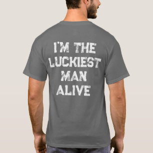 T-shirt Homme le plus chanceux de la planète