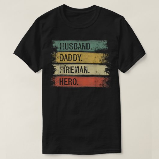T-shirt Homme Mari Daddy Fireman Héros Pompier Père (Design devant)