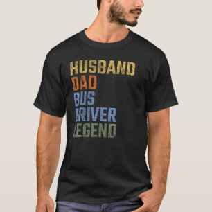 T-shirt Homme mari papa conducteur de bus Légende Fête des