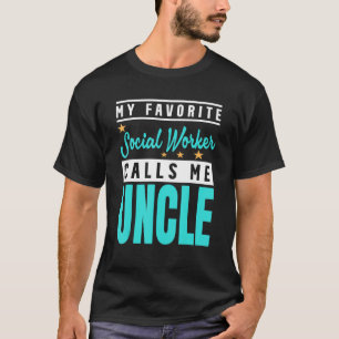 T-shirt Homme Mon Travailleur Social Préféré M'Appelle Onc
