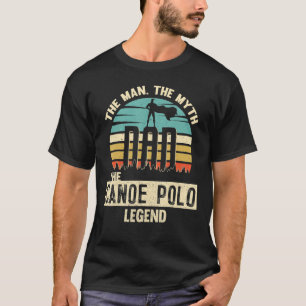 T-shirt Homme Mythe Légende Papa Canoe Polo Joueur Extraor