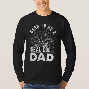 T-shirt Homme Né Pour Être Un Véritable Cool Papa Pêcheur 