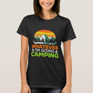T-shirt Homme quoi qu'il en soit en camping campeur amoure