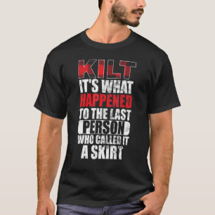 T-shirt Homme Traditionnel Kilt Portant Une Citation Pour