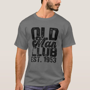 T-shirt Hommes 1953 Anniversaire - Old Man Club Est. 1953