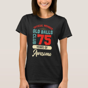 T-shirt Hommes 75e Anniversaire Club Bals Vieux 75 Ans D'A