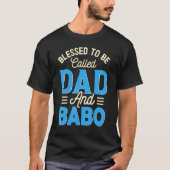 T-shirt Hommes bénis d'être appelé papa et Babo père's Da (Devant)