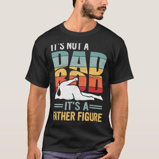 T-shirt Hommes Ce n'est pas un papa Bod C'est un père Figu (Devant)