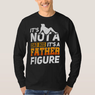 T-shirt Hommes Ce n'est pas un papa Bod C'est un père Figu