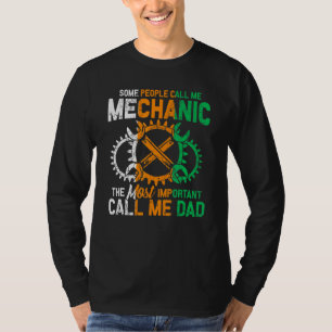 T-shirt Hommes Certains M'Appelent Mécanique Le Plus Impor