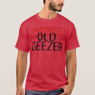 T-shirt Hommes CERTIFIÉ VIEUX GEEZER Amusants Papa oncle g