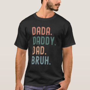 T-shirt Hommes Dada Papa Papa Bruh Fête des pères Vintage