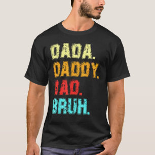 T-shirt Hommes Dada Papa Papa Bruh Fête des pères Vintage