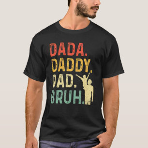 T-shirt Hommes Dada Papa Papa Papa Bruh Fête des pères Vin
