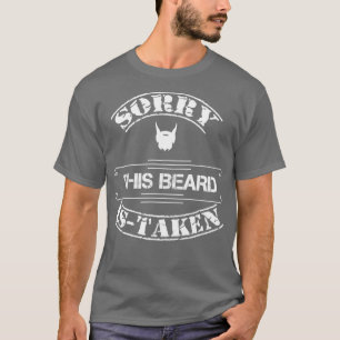 T-shirt Hommes Désolé Cette Barbe Est Pris Beard Pâtes À T