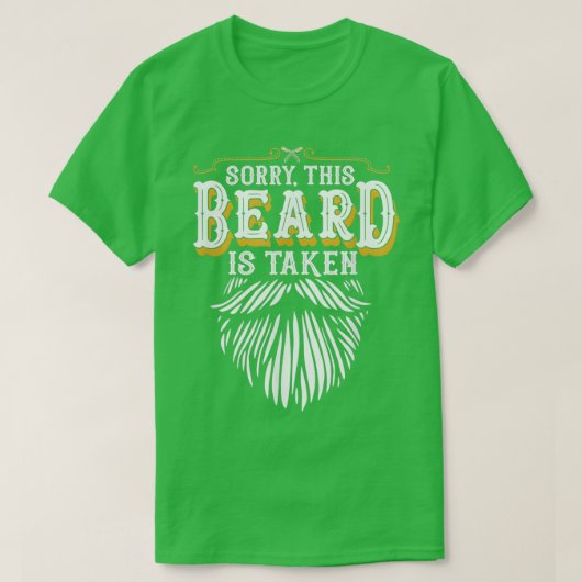 T-shirt Hommes Désolé Cette barbe est prise 11 (Design devant)