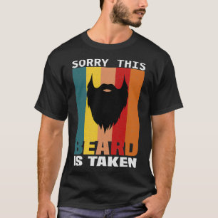 T-shirt Hommes Désolé Cette Barbe Est Prise Chemise Funny