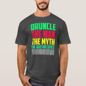 T-shirt Hommes Druncle Man Myth Influence Mauvais oncle dr (Devant)