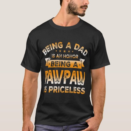 T-shirt Hommes Être un DAD est un HONNEUR Être un PAWPAW e (Devant)