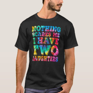 T-shirt Hommes Femmes J'Ai Deux Filles Tie Dye Père