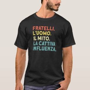 T-shirt Hommes Fratelli L'Homme La Mauvaise Influence Frèr