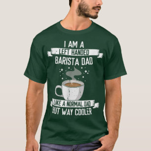 T-shirt Hommes Gauche Poignée Barista Papa, Café Maker Tra