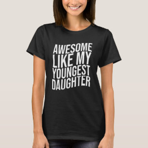 T-shirt Hommes Géniaux Comme Ma Plus Jeune Fille