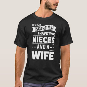 T-shirt Hommes J'Ai Deux Nièces Et Une Épouse Oncle