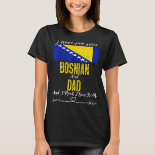 T-shirt Hommes J'Ai Deux Titres Bosniaque Et Papa Bosnie