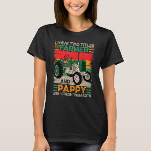 T-shirt Hommes J'Ai Deux Titres Farmer Et Pères Pappy Da