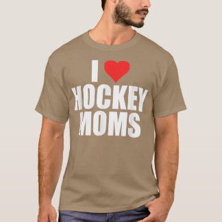 T-shirt Hommes J'Aime Hockey Moms Humoristique Hockey Love