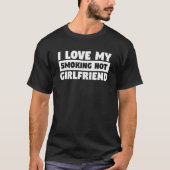T-shirt Hommes J'Aime Mon Fumer Chaud Girlfriend Relation (Devant)
