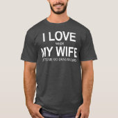 T-shirt Hommes J'Aime Quand Ma Femme Me Laisse Aller Drag (Devant)