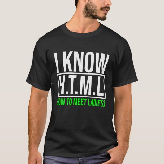 T-shirt Hommes Je Connais Html Comment Rencontrer Des Femm (Devant)