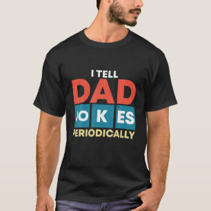 T-shirt Hommes Je Dis À Papa Des Blagues Périodiquement -