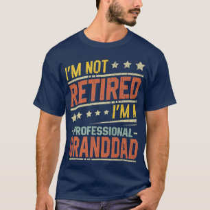 T-shirt Hommes Je ne suis pas à la retraite Je suis un gra