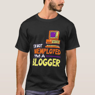 T-shirt Hommes Je ne suis pas au chômage Je suis un blogue
