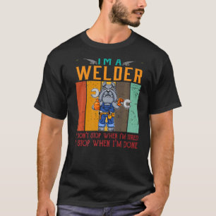 T-shirt Hommes Je suis Soudeur Je ne m'arrête pas quand je