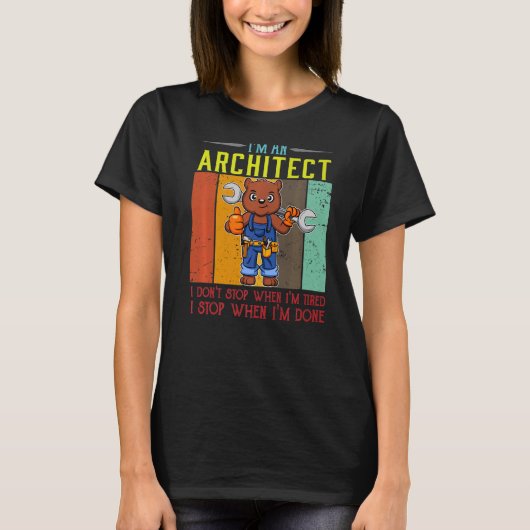 T-shirt Hommes Je suis un architecte Je ne m'arrête pas qu (Devant)