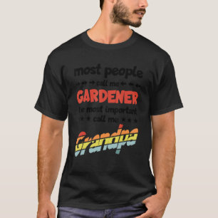 T-shirt Hommes La plupart des gens m'appellent Gardener pl
