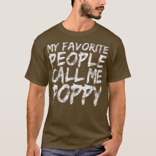 T-shirt Hommes Mes Gens Favoris M'Appelent PoppyFathers Da