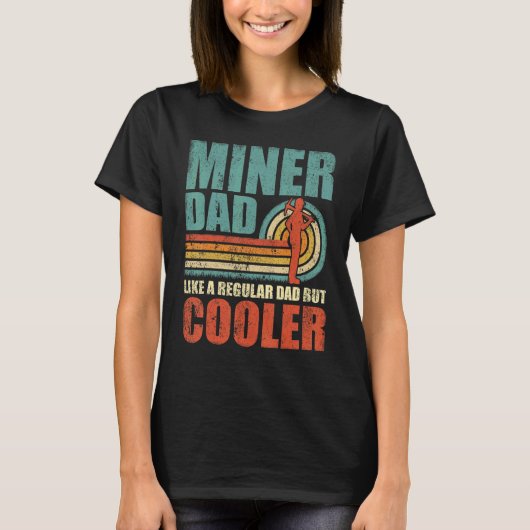 T-shirt Hommes Miner Papa Comme Un Père Régulier Mais Glac (Devant)