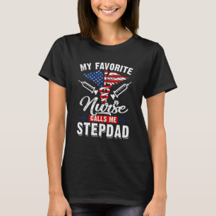 T-shirt Hommes Mon Infirmière Favorite M'Appelle Stepdad P