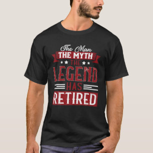 T-shirt Hommes Mythe L'Homme Légende A Retraité Drôle Retr