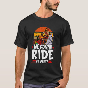 T-shirt Hommes On Va Faire Un Tour Ou Ce Quad Riding Homme